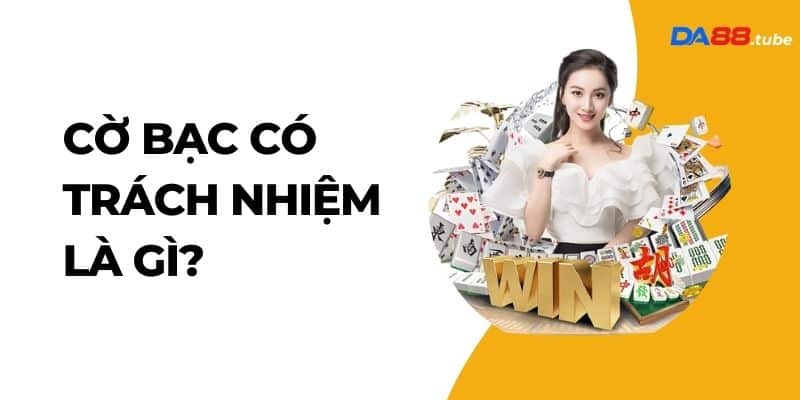 cờ bạc có trách nhiệm